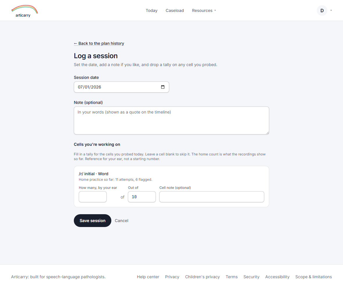Step 1: Open a child's progress view and choose “Log a session”. Enter the date and, for any cell you probed, your own count. It is typed by you, never derived.
